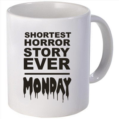 Snoogg shortest horrortory ever - Monday Ceramic Mug
