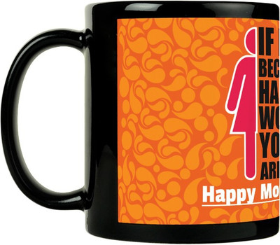 50% OFF on ShopMantra If I Become Half The Women You Are Ceramic Mug 300 ml 50% OFF on ShopMantra If I Become Half The Women You Are Ceramic Mug 300 ml
