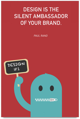 58% OFF on Design is Silent Ambasaddor Paper Print