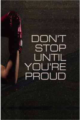 37% OFF on SPOILT - Don't Stop Until You're Proud Paper Print