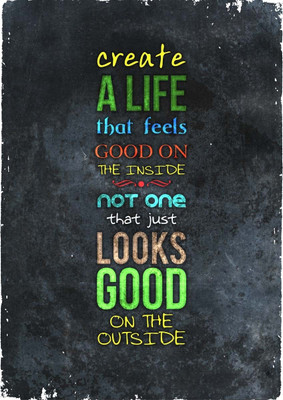 8% OFF on Create a Life that Feels Good Inside Photographic Paper 8% OFF on Create a Life that Feels Good Inside Photographic Paper