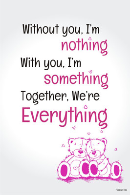 16% OFF on Poster - Couple Poster - Without You, I am Nothing Paper Print
