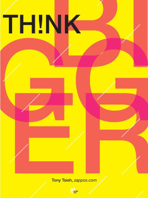 33% OFF on Think Bigger - Tony Tsieh, Zappos.com Poster Paper Print 33% OFF on Think Bigger - Tony Tsieh, Zappos.com Poster Paper Print