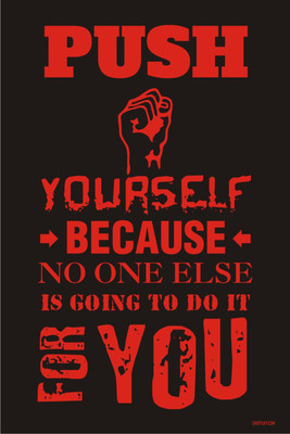 16% OFF on Poster - Push Yourself Motivational Quote Paper Print