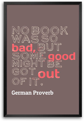 46% OFF on No Book Was So Bad Quote Laminated Framed Paper Print 46% OFF on No Book Was So Bad Quote Laminated Framed Paper Print