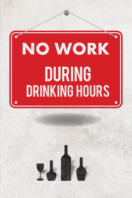 8% OFF on No Working During Drinking Hours Paper Print 8% OFF on No Working During Drinking Hours Paper Print