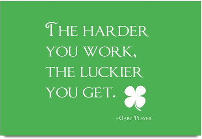 53% OFF on The Harder You Work, The Luckier You Get by Gary Player Laminated Poster Paper Print 53% OFF on The Harder You Work, The Luckier You Get by Gary Player Laminated Poster Paper Print