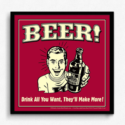 32% OFF on bCreative Beer Drink All You Want They'll Make More (Officially Licensed) Framed Paper Print 32% OFF on bCreative Beer Drink All You Want They'll Make More (Officially Licensed) Framed Paper Print
