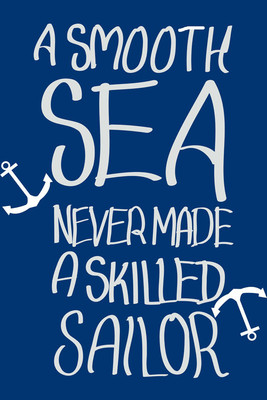8% OFF on A Smooth Sea Never Makes Sailor Paper Print
