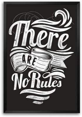46% OFF on ShopMantra There are no Rules Typography Laminated Frame Poster Paper Print