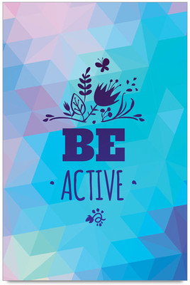 58% OFF on Be Active Poster Paper Print