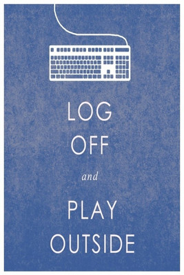 73% OFF on Artmagik Log Off and Play Outside Fine Art Print