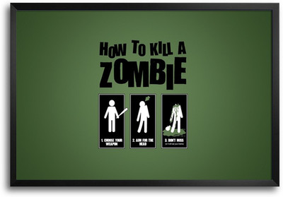 46% OFF on How To Kill A Zombie Laminated Framed Paper Print 46% OFF on How To Kill A Zombie Laminated Framed Paper Print