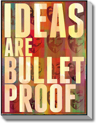 Ideas are Bulletproof Canvas Art