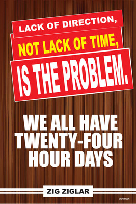 16% OFF on Poster - Zig Ziglar On Direction And Time Paper Print