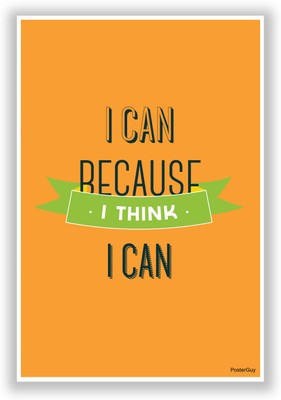 28% OFF on PosterGuy I Can because I Think I Can Motivational Quote Poster Paper Print 28% OFF on PosterGuy I Can because I Think I Can Motivational Quote Poster Paper Print