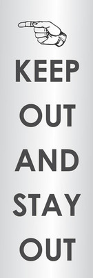 8% OFF on Keep Calm and Stay Out Paper Print 8% OFF on Keep Calm and Stay Out Paper Print