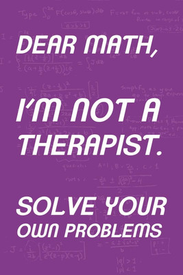 6% OFF on Dear Maths, I Am not a Therapist Photographic Paper 6% OFF on Dear Maths, I Am not a Therapist Photographic Paper