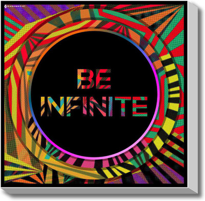 Be Infinite Canvas Art Be Infinite Canvas Art