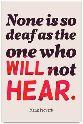 53% OFF on None Is So Deaf Quote Laminated Poster Paper Print 53% OFF on None Is So Deaf Quote Laminated Poster Paper Print