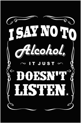 73% OFF on Artmagik I Say No To Alcohol Fine Art Print 73% OFF on Artmagik I Say No To Alcohol Fine Art Print