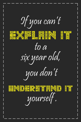 84% OFF on If You Can'T Explain It-Understand It Paper Print 84% OFF on If You Can'T Explain It-Understand It Paper Print