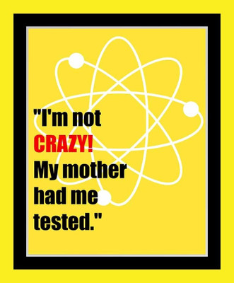 42% OFF on Painting Mantra Framed - I Am Not Crazy, My Mother Had Me Tested. Paper Print