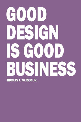 8% OFF on Good Design is Good Buisness Photographic Paper 8% OFF on Good Design is Good Buisness Photographic Paper