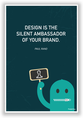 42% OFF on PosterGuy Design and Brand - A silent Ambassador Quote Poster Paper Print