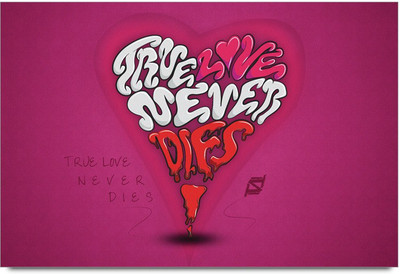 34% OFF on True Love Never Dies Paper Print