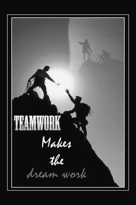 Team Work Makes The Dream Work Paper Print Team Work Makes The Dream Work Paper Print