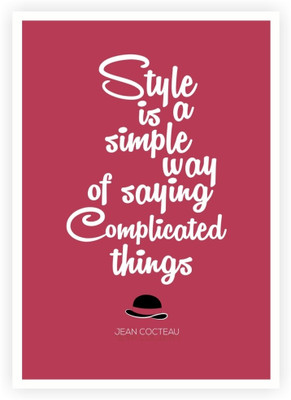 33% OFF on Lab No. 4 Style is a simple way Jean cocteau Fashion Quote Inspirational Poster Paper Print