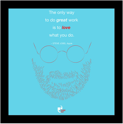 5% OFF on The only way to do great work is to love what you do. - Steve Jobs, Apple Framed Poster Photographic Paper