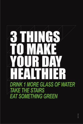 16% OFF on Motivational Quote 3 Things To Make Your Day Healthier Paper Print