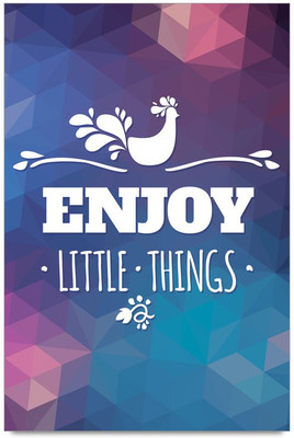 53% OFF on Enjoy Little Things Quote Laminated Poster Paper Print