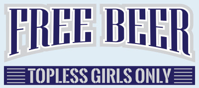 8% OFF on Free Beer, Topless Girls Only Paper Print