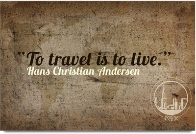 58% OFF on To travel is to live by Hans Anderson Quote Design Laminated Poster Paper Print