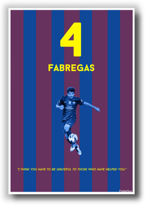 42% OFF on PosterGuy You Have To Be Grateful Cesc Fabregas Poster Paper Print