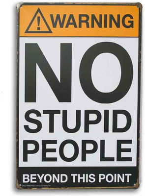 80% OFF on Warning Quote Metal Plate Fine Art Print 80% OFF on Warning Quote Metal Plate Fine Art Print