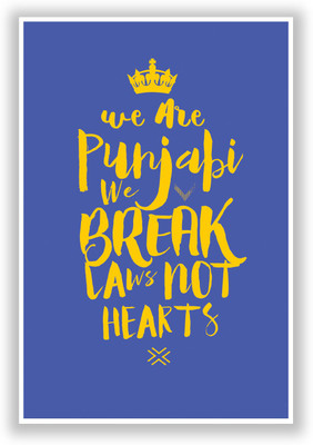 50% OFF on We are Punjabis, We break Laws not Hearts Blue Quirky Paper Print