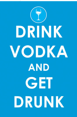 37% OFF on Drink Vodka - Get Drunk Paper Print