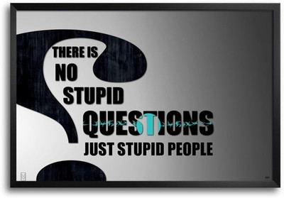 74% OFF on No Stupid Question Fp00004444 Framed Photographic Paper
