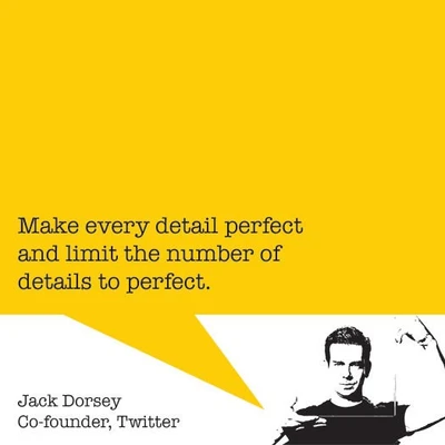 Jack Dorsey - Startup Quote 12 Jack Dorsey - Startup Quote 12
