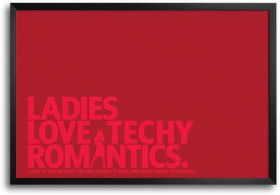 46% OFF on Ladies Love Techy Romantics Laminated Framed Paper Print