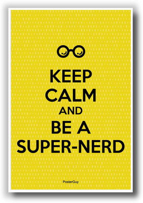 27% OFF on PosterGuy Keep Calm And Be A Super Nerd The Big Bang Theory Poster Paper Print 27% OFF on PosterGuy Keep Calm And Be A Super Nerd The Big Bang Theory Poster Paper Print