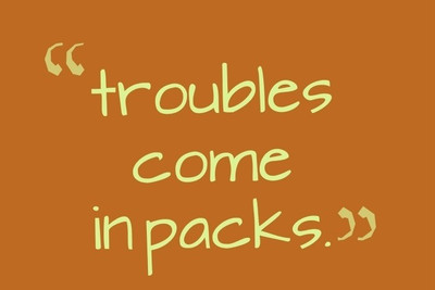 70% OFF on Troubles Come In Packs Poster131920 Photographic Paper