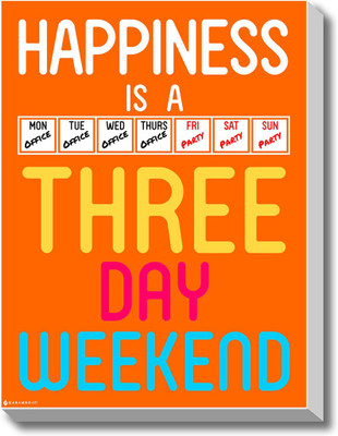 Work Happiness - Long Weekend Canvas Art