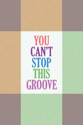 37% OFF on You Can'T Stop This Groove Paper Print 37% OFF on You Can'T Stop This Groove Paper Print