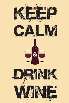 8% OFF on Keep Calm & Drink Wine Photographic Paper 8% OFF on Keep Calm & Drink Wine Photographic Paper
