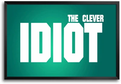 46% OFF on The Clever Idiot Typography Design Laminated Framed Paper Print